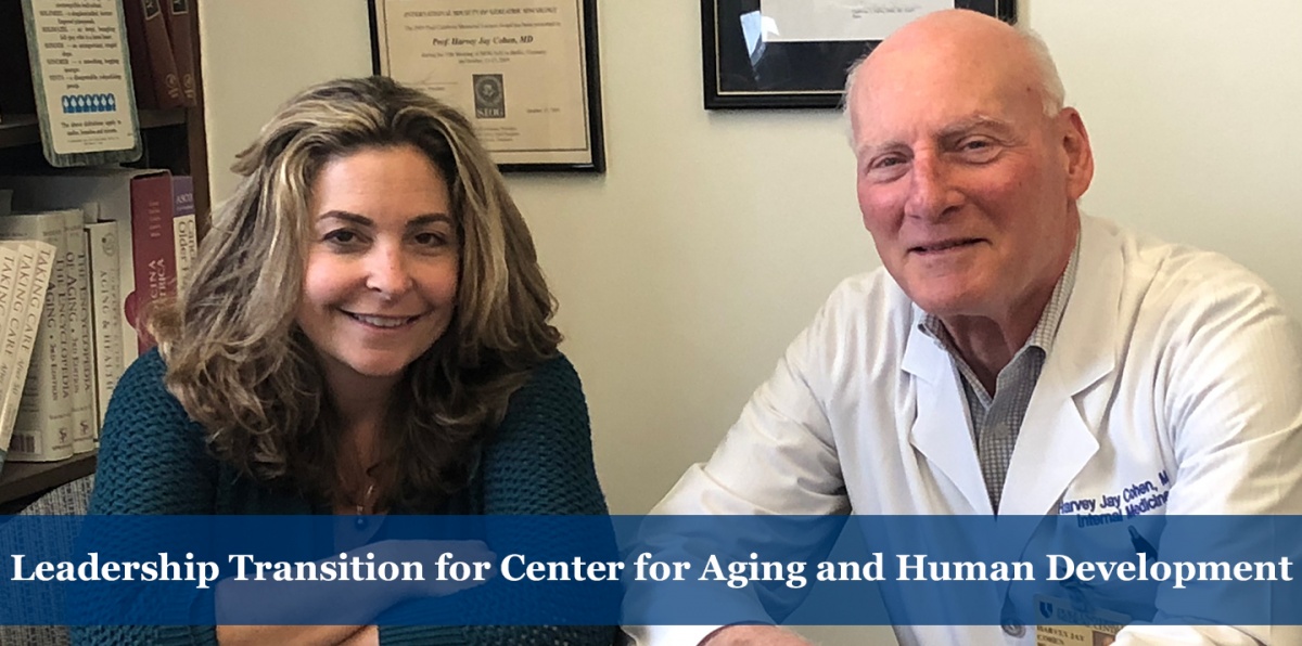 "leadership transition for Center for Aging and Human Development"