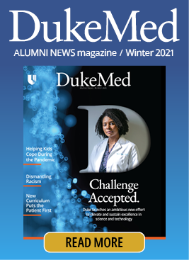 DukeMed Alumni News Magazine Winter 2021