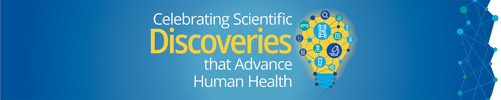 Celebrating Scientific Discoveries That advance Human Health