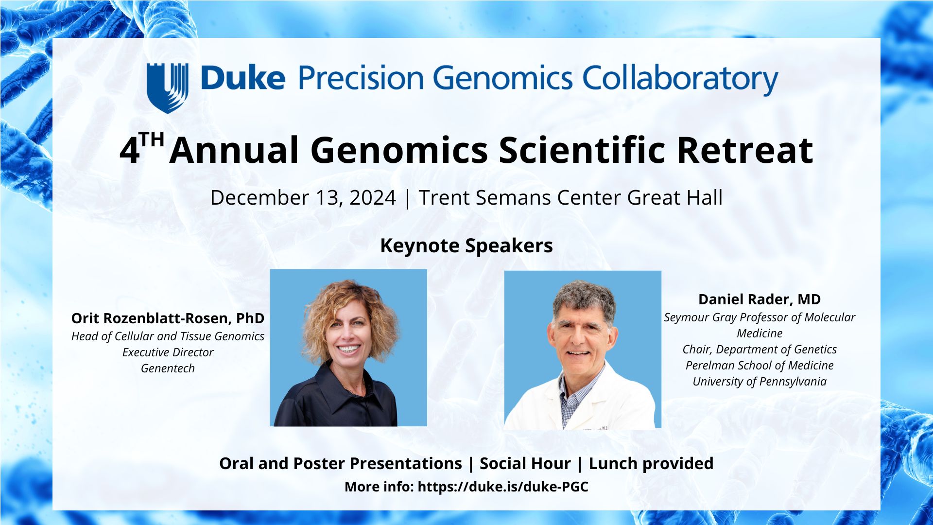 Precision Genomics Collaboratory 4th Annual Genomics Scientific Retreat, December 13, 2024. Keynote speakers are Orit Rozenblatt-Rosen and Dan Rader