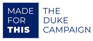 Made for this, the Duke Campaign logo