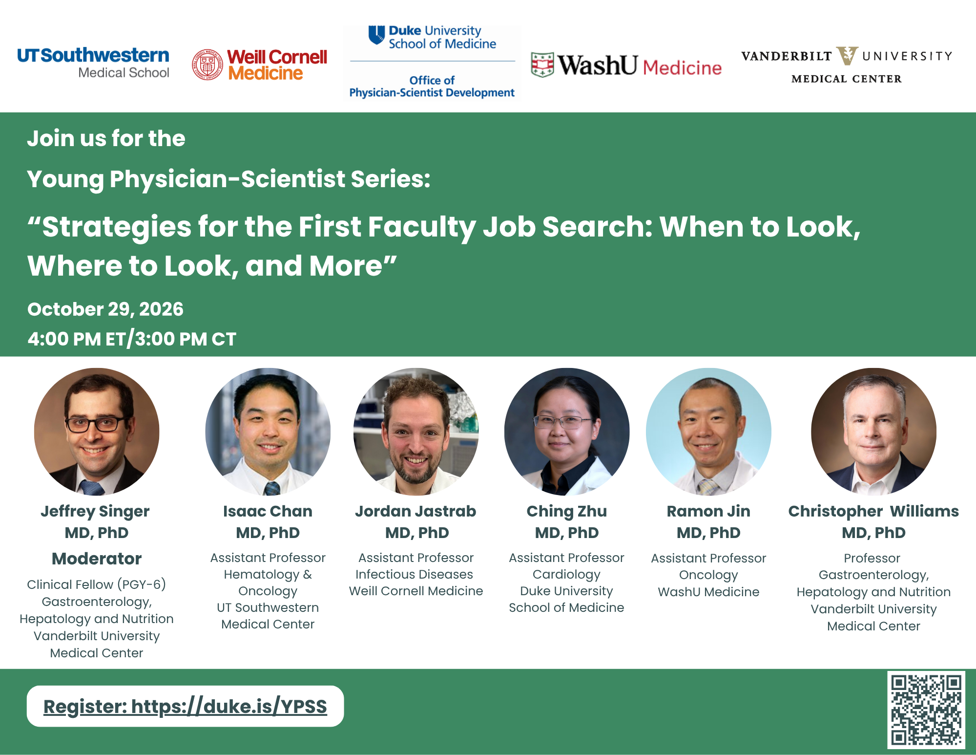 Promotional flyer for the Young Physician-Scientist Series webinar, “Strategies for the First Faculty Job Search: When to Look, Where to Look, and More,” on October 29, 2026, at 4:00 PM ET / 3:00 PM CT. The flyer features six speakers from Duke, Vanderbilt, WashU, Weill Cornell, and UT Southwestern, with registration available at duke.is/YPSS and via a QR code.
