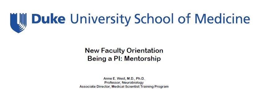 Title slide for Dr. Anne West's presentation "Being a PI: mentorship"