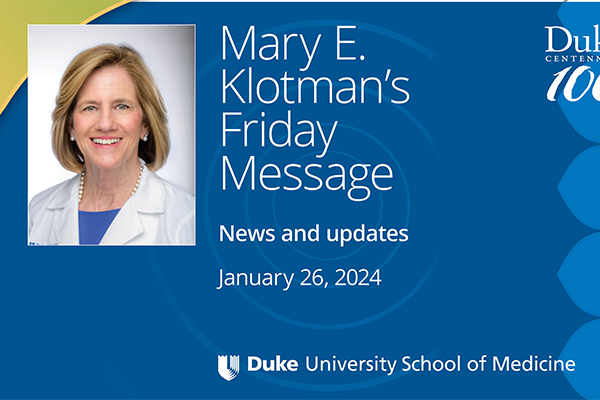 Mary E Klotman's Friday Message for January 26, 2024