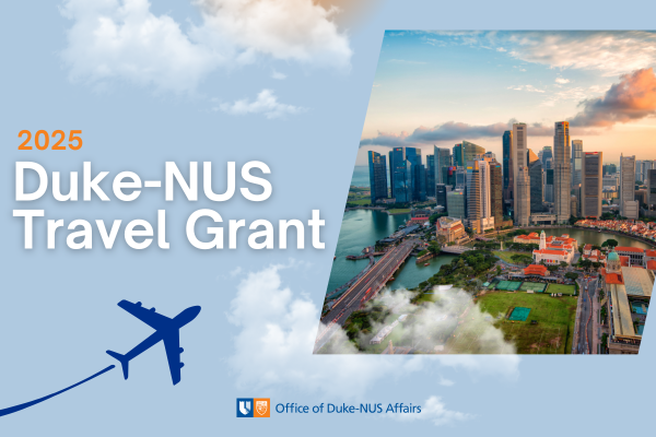Image: Singapore cityscape Text: 2025 Duke-NUS Travel Grant Logo: Office of Duke-NUS Affairs