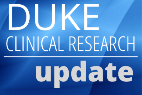 Duke Clinical Research Update