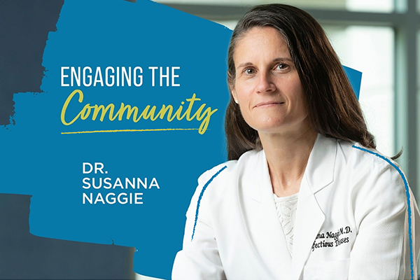 Engaging the Community Dr. Susanna Naggie