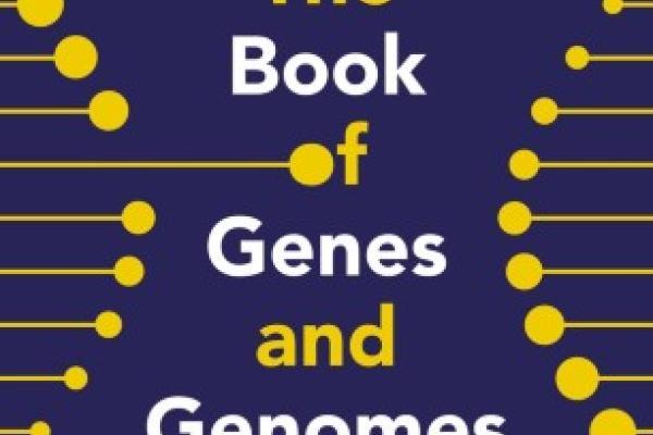 The Book of Genes and Genomes