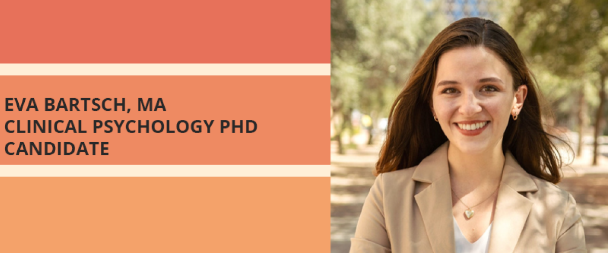Eva Bartsch, MA, Clinical Psychology PhD Candidate.