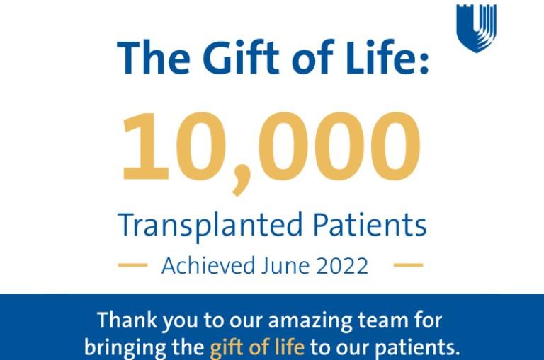 The Gift of Life: 10,000 Transplanted patients achieved, June 2022. Thank you to our amazing team for bringing the gift of life to our patients. 