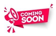 Megaphone shouting coming soon