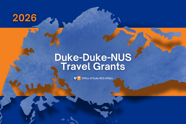 Image: Blue and orange banner. Text: 2026 Duke-Duke-NUS Travel Grants. Logo: Office of Duke-NUS Affairs