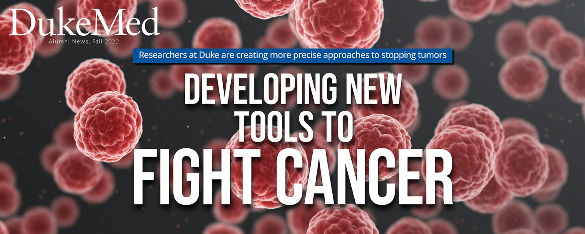 DukeMed Alumni News Fall 2022