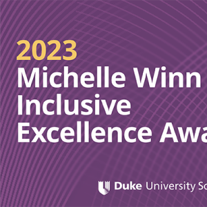 2023 Michelle Winn Inclusive Excellence Award; DUSOM logo