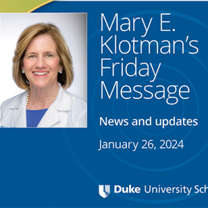 Mary E Klotman's Friday Message for January 26, 2024
