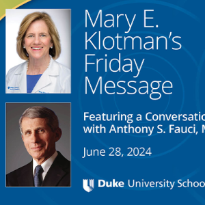 Dean's Friday Message with Dr. Fauci