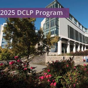 Trent Semans Center with banner text for 2025 DCLP Program