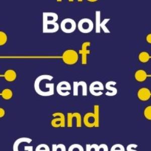 The Book of Genes and Genomes