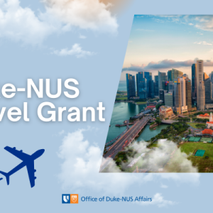 Image: Singapore cityscape Text: 2025 Duke-NUS Travel Grant Logo: Office of Duke-NUS Affairs
