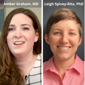 Amber Graham, MD, Leigh Spivey-Rita, PhD, and Dane Whicker, PhD